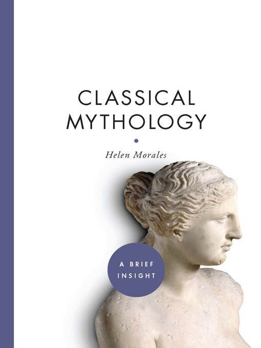 Title details for Classical Mythology by Helen Morales - Available